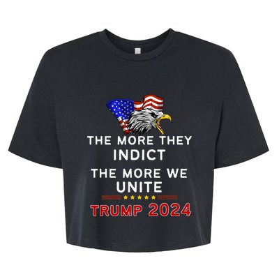 The More You Indict The More We Unite Maga Trump Indictt Bella+Canvas Jersey Crop Tee