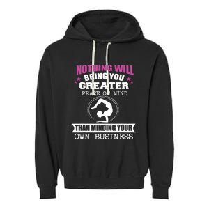 Than Minding Your Own Business Teess Garment-Dyed Fleece Hoodie