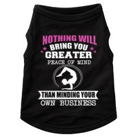 Than Minding Your Own Business Teess Doggie Tank