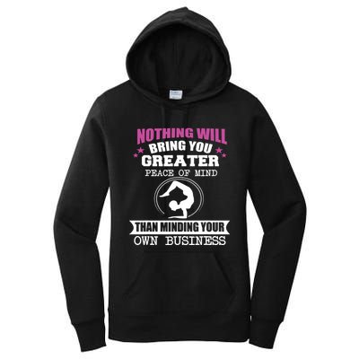 Than Minding Your Own Business Teess Women's Pullover Hoodie