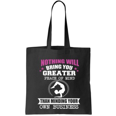 Than Minding Your Own Business Teess Bag