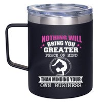 Than Minding Your Own Business Teess 12oz Stainless Steel Coffee Mug