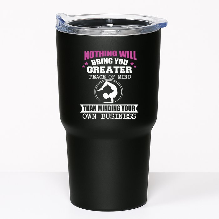 Than Minding Your Own Business Teess Tumbler