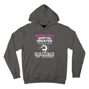 Than Minding Your Own Business Teess Hoodie