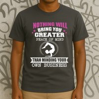 Than Minding Your Own Business Teess T-Shirt