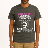 Than Minding Your Own Business Teess Tall T-Shirt