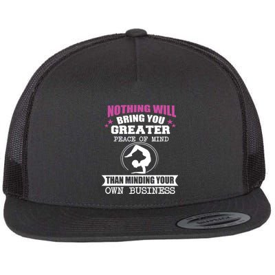 Than Minding Your Own Business Teess Flatbill Hat