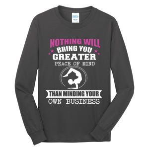 Than Minding Your Own Business Teess Tall Long Sleeve T-Shirt