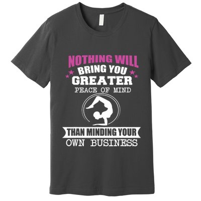 Than Minding Your Own Business Teess Premium T-Shirt