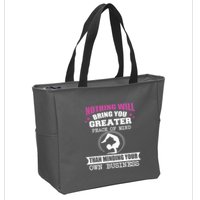 Than Minding Your Own Business Teess Zip Tote Bag