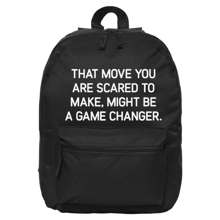 That Move You Are Scared To Make Might Be A Game Changer 16 in Basic Backpack