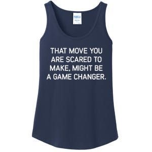 That Move You Are Scared To Make Might Be A Game Changer Ladies Essential Tank