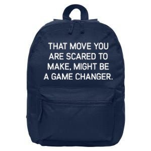 That Move You Are Scared To Make Might Be A Game Changer 16 in Basic Backpack