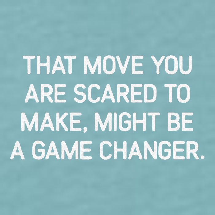 That Move You Are Scared To Make Might Be A Game Changer Sueded Cloud Jersey T-Shirt