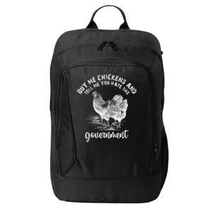 Tell Me You Dont Trust The Government City Backpack