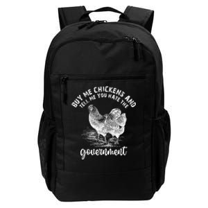 Tell Me You Dont Trust The Government Daily Commute Backpack