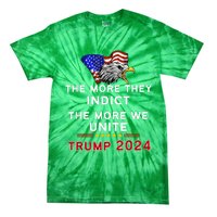 The More You Indict The More We Unite MAGA Trump Indictment Tie-Dye T-Shirt