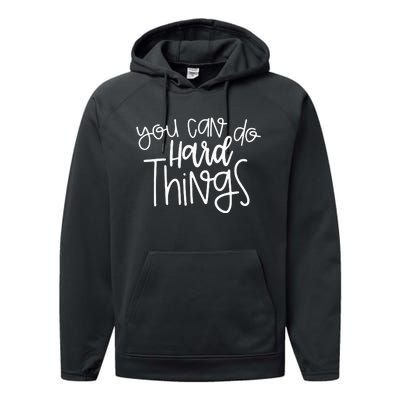 Teacher Motivation You Can Do Hard Things Testing Day Performance Fleece Hoodie