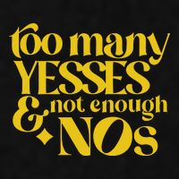 Too Many Yessed And Not Enough Nos Ladies PosiCharge Tri-Blend Wicking Tank