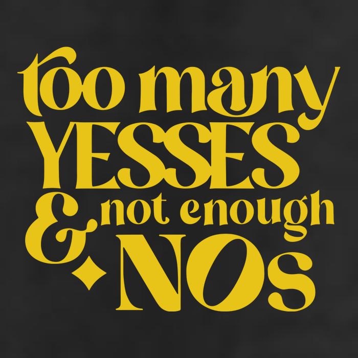 Too Many Yessed And Not Enough Nos Trucker Hat