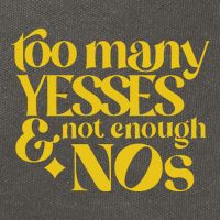 Too Many Yessed And Not Enough Nos Cotton Canvas Backpack