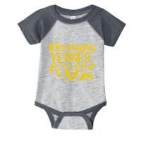 Too Many Yessed And Not Enough Nos Infant Baby Jersey Bodysuit