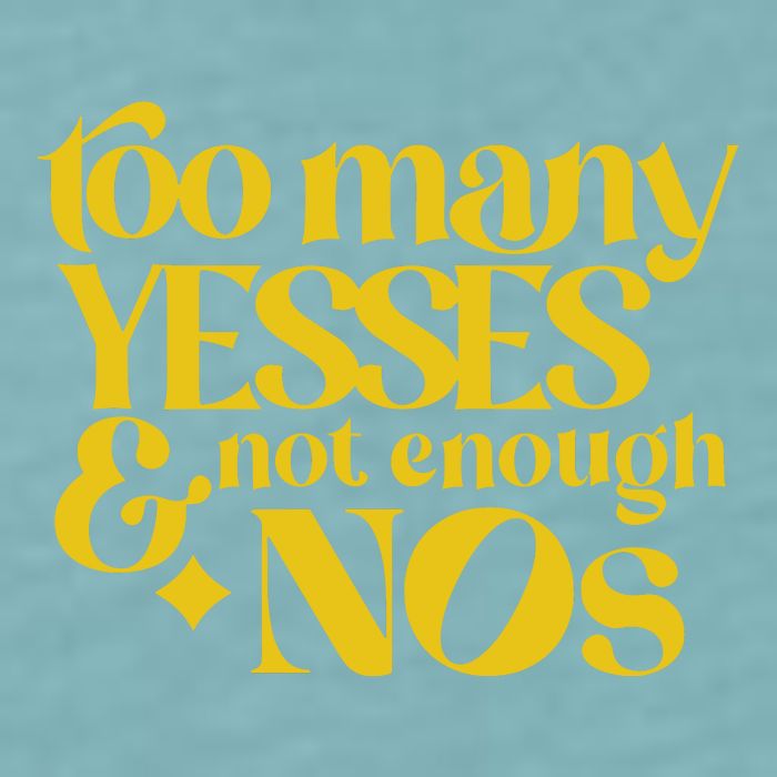 Too Many Yessed And Not Enough Nos Sueded Cloud Jersey T-Shirt