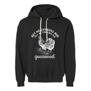 Tell Me You Dont Trust The Government Garment-Dyed Fleece Hoodie