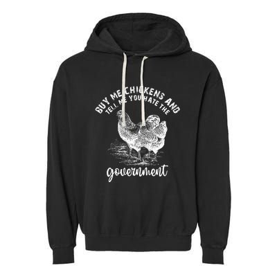 Tell Me You Dont Trust The Government Garment-Dyed Fleece Hoodie