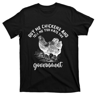 Tell Me You Dont Trust The Government T-Shirt