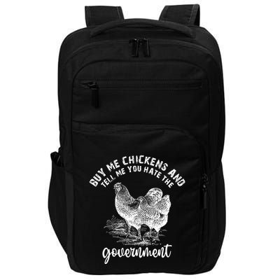 Tell Me You Dont Trust The Government Impact Tech Backpack