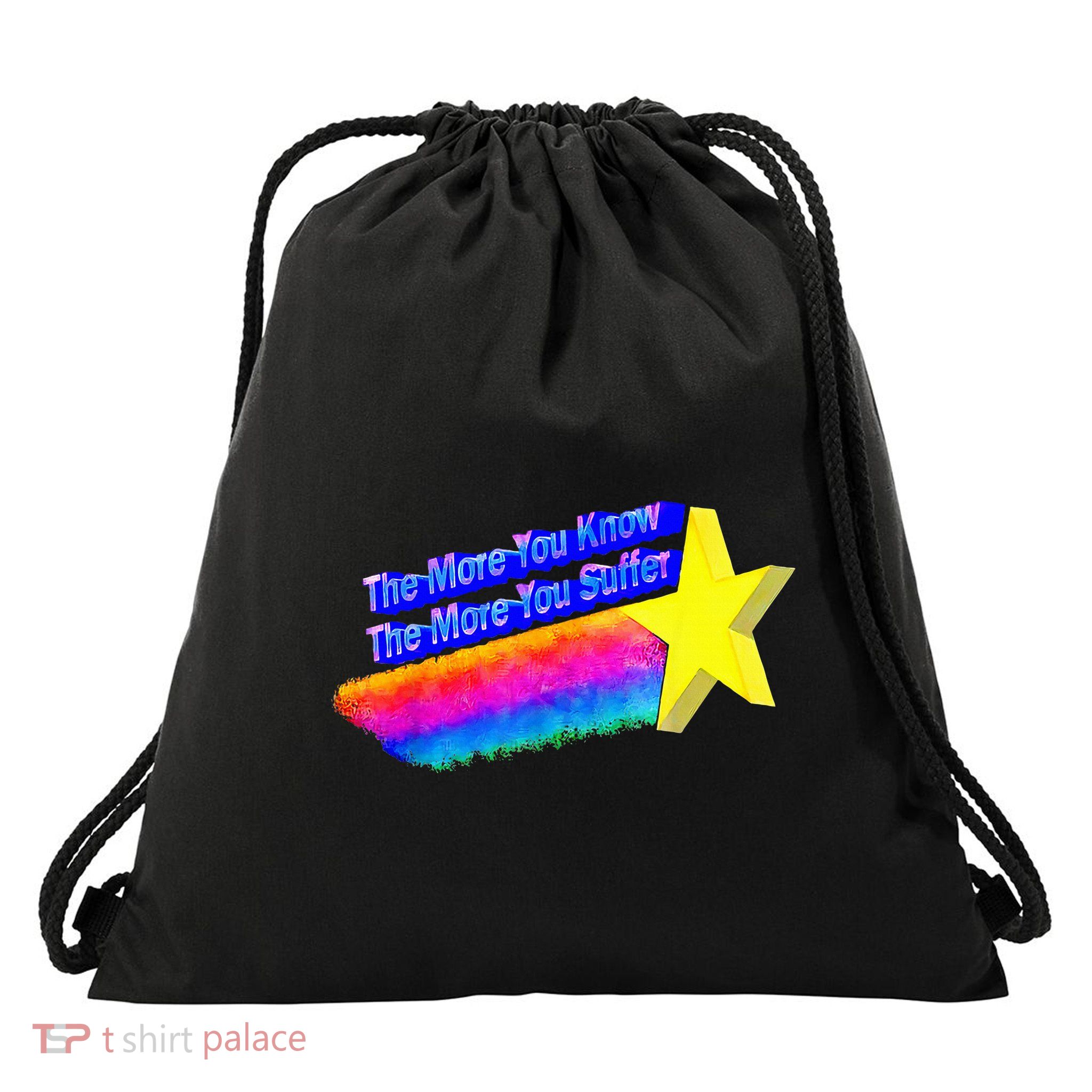 The More You Know The More You Suffer Drawstring Bag