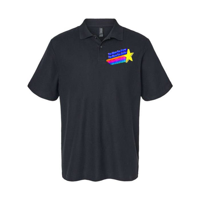 The More You Know The More You Suffer Softstyle Adult Sport Polo