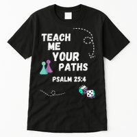Teach Me Your Paths VBS Tall T-Shirt
