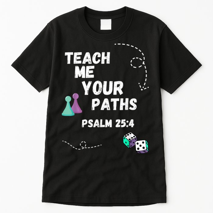 Teach Me Your Paths VBS Tall T-Shirt