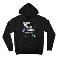 Teach Me Your Paths VBS Tall Hoodie