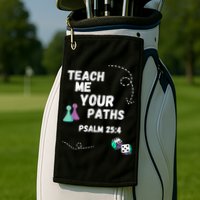Teach Me Your Paths VBS Golf Towel