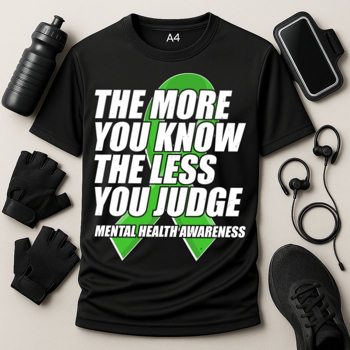 The More You Know The Less You Judge Mental Health Awareness Cooling Performance Crew T-Shirt