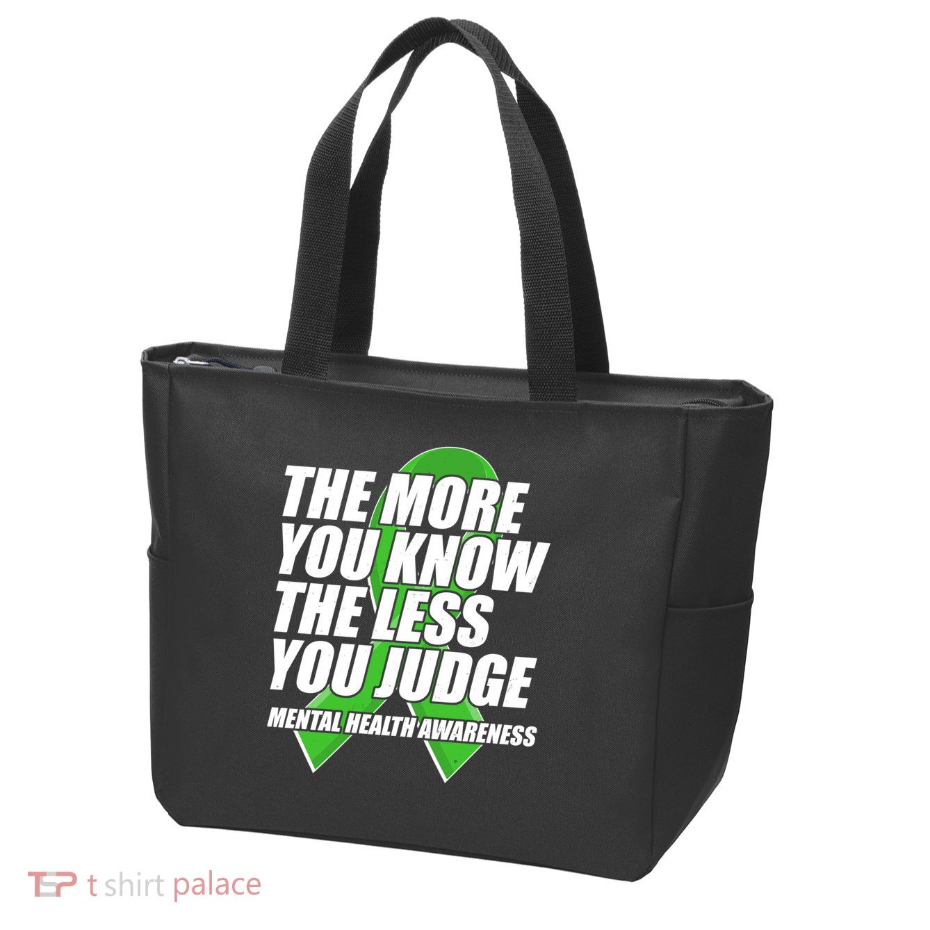The More You Know The Less You Judge Mental Health Awareness Zip Tote Bag