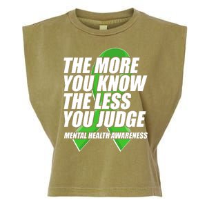 The More You Know The Less You Judge Mental Health Awareness Garment-Dyed Women's Muscle Tee