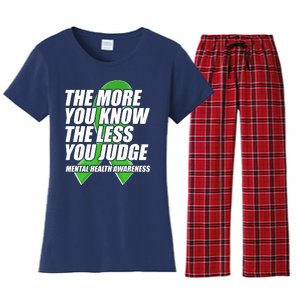 The More You Know The Less You Judge Mental Health Awareness Women's Flannel Pajama Set