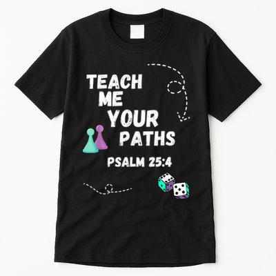 Teach Me Your Paths VBS Tall T-Shirt