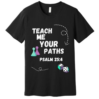 Teach Me Your Paths VBS Premium T-Shirt