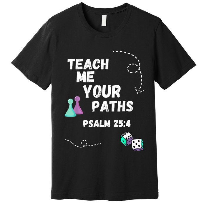 Teach Me Your Paths VBS Premium T-Shirt