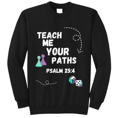 Teach Me Your Paths VBS Tall Sweatshirt