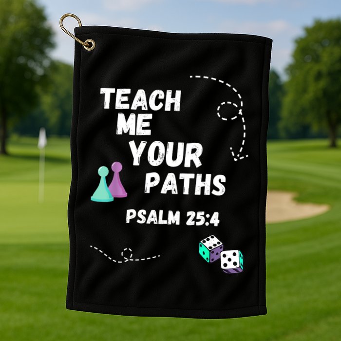 Teach Me Your Paths VBS Golf Towel