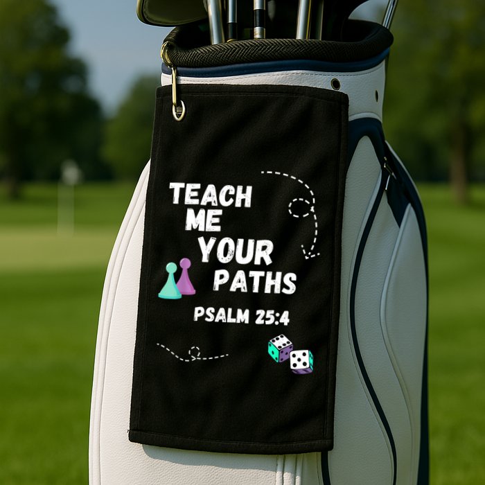 Teach Me Your Paths VBS Golf Towel