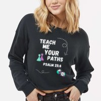 Teach Me Your Paths VBS Cropped Pullover Crew