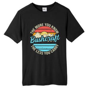 The More You Know The Less You Carry Retro Bushcraft Tall Fusion ChromaSoft Performance T-Shirt