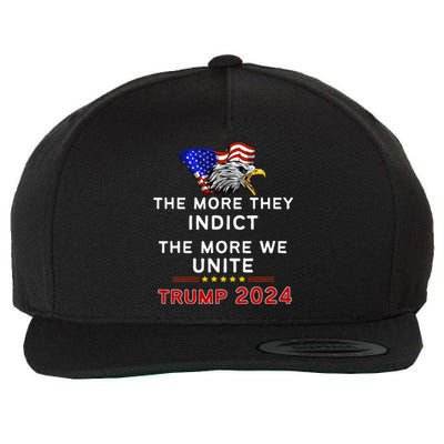 The More You Indict The More We Unite MAGA Trump Indictment Wool Snapback Cap